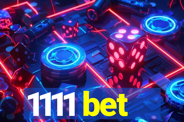 1111 bet